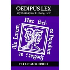 Oedipus Lex: Psychoanalysis, History, Law (Philosophy, Social Theory & the Rule of Law)
