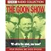 The Goon Show Classics: King Solomon's Mines/The Moriarty Murder Mystery/The Vanishing Room/The 1, 000, 000 Pound Penny (BBC Radio Collection)