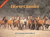 Horse Classics: Calendar and Handbook
