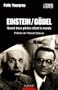 Einstein/G�del : Quand deux g�nies refont le monde