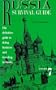Russia Survival Guide