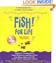 Fish! for Life: A Remarkable Way To Achieve Your Dreams