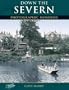 Francis Frith's Down the Severn (Photographic Memories)