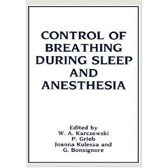 Control of Breathing During Sleep and Anesthesia