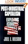 Post-Industrial Capitalism: Exploring Economic Inequality in America