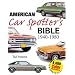 American Car Spotter's Bible 1940-1980