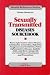   - Sexually Transmitted Diseases Sourcebook: Basic Information About Herpes, Chlamydia, Gonorrhea, Hepatitis, Nongonoccocal Urethritis, Pelvic Inflammatory ... AIDS, and More (Health Reference Series)