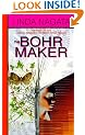 The Bohr Maker