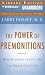 Books : The Power of Premonitions: How Knowing the Future Can Shape Our Lives