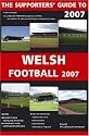 The Supporter's Guide to Welsh Football 2007 (Supporters' Guides)