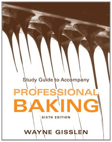 study guide to accompany professional baking 6e