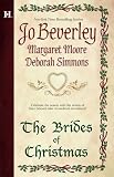 The Brides Of Christmas: The Wise Virgin\The Vagabond Knight\The Unexpected Guest
