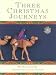 Books : Three Christmas Journeys