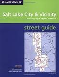 Rand McNally Salt Lake City and Vicinity Street Guide: Including Logan, Ogden, and Provo