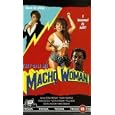 They Call Me Macho Woman [1990]