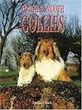 ROUGH & SMOOTH COLLIES (Book of the Breed)