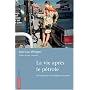 La vie apr�s le p�trole : De la p�nurie aux �nergies nouvelles