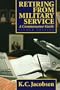 Retiring from Military Service: A Commonsense Guide