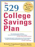 The 529 College Savings Plan: The Smart Way to Fund Higher Education (529 College Savings Plan)