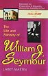 The Life and Ministry of William J. Seymour: And a History of the Azusa Street Revival (The complete Azusa street library)