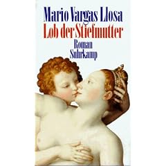 Lob der Stiefmutter: Roman