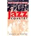 Jazz Country: Ralph Ellison in America