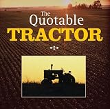 The Quotable Tractor (Quotable Series)