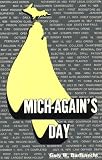 Mich-Again's Day