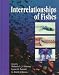 Book Interrelationships of Fishes