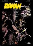 Revue Soleil Productions  / Rahan, Fils des âges farouches, l'intégrale : tome 12