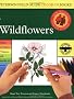 Wildflowers (Peterson Field Guide Colour-in Books)