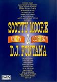 Scotty Moore And D.J. Fontana - Live In Concert