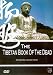 The Tibetan Book Of The Dead The Tibetan Book Of The Dead