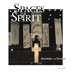 Spaces for Spirit: Adorning the Church