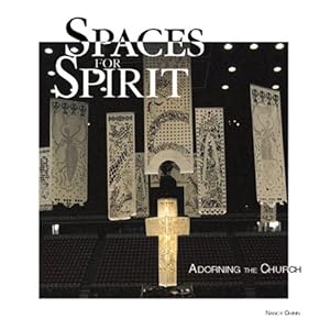 Spaces for Spirit: Adorning the Church