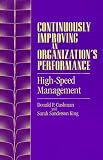 Books : Continuously Improving an Organization's Performance: High-speed Management (SUNY Series in Management-communication)