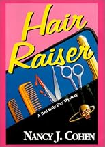 Hair Raiser (Cohen, Nancy J., Bad Hair Day Mystery.)