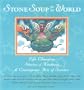 Stone Soup for the World: Life-Changing Stories of Kindness & Courageous Acts of Service
