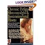Alternative Medicine Guide to Chronic Fatigue, Fibromyalgia and Environmental Illness (Alternative Medicine Guide)