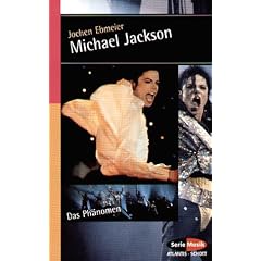 Michael Jackson. Das Ph�nomen