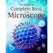 Complete Book of the Microscope (Internet Linked)