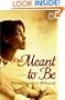 Meant to Be: A Novel (Strivers Row)