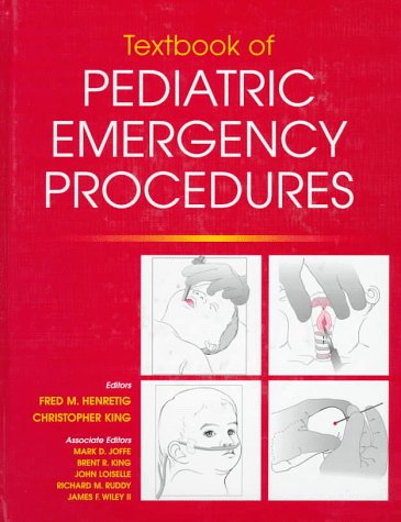 Textbook of Pediatric Emergency Procedures
