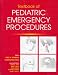 Textbook of Pediatric Emergency Procedures