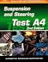ASE Test Prep Series -- Automobile (A4): Automotive Suspension and Steering