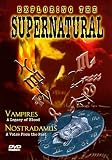 Exploring the Supernatural: Vampires/Nostradamus