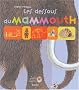 Les Dessous du mammouth