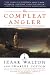 The Compleat Angler: or, The Contemplative Man's Recreation (Modern Library Classics)