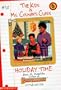 Holiday Time (Kids in Ms Colman's Class)