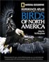 National Geographic Reference Atlas to the Birds of North America